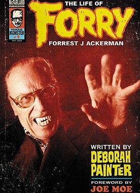 【预订】Forry: The Life of Forrest J Ackerman