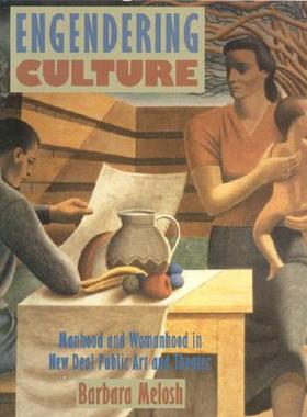 【预订】Engendering Culture: Manhood and Womanhood in New