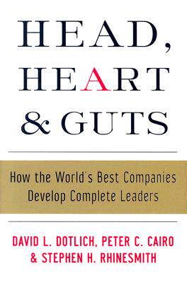 英文原版 Head, Heart, And Guts: How The World'S Best世界一流公司如何培养完全领导