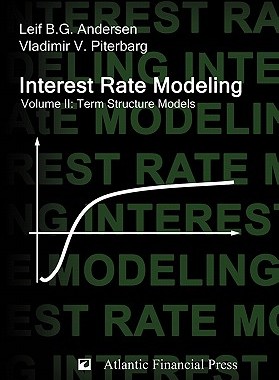 【预售】Interest Rate Modeling. Volume 2: Term Structure