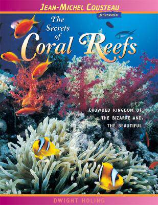 【预订】The Secrets of Coral Reefs: Crowded Kingdom of the