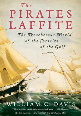 【预售】The Pirates Laffite: The Treacherous World of the