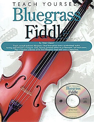 【预订】Teach Yourself Bluegrass Fiddle [With Audio CD]
