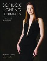 【预订】Softbox Lighting Techniques: For Professional