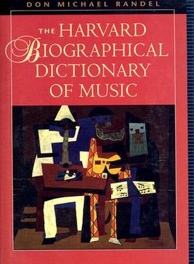 【预订】The Harvard Biographical Dictionary of Music