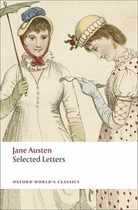 英文原版  简·奥斯汀：书信集（牛津世界经典） Selected Letters