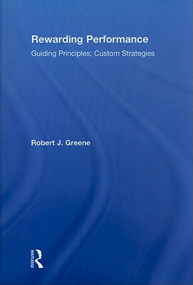 【预订】Rewarding Performance: Guiding Principles; Custom