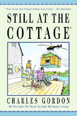 【预订】Still at the Cottage: Or the Cabin, the Shack, the