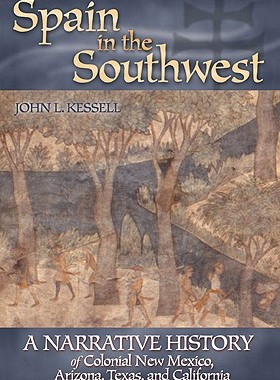 【预售】Spain in the Southwest: A Narrative History of