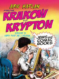 【预售】From Krakow to Krypton: Jews and Comic Books