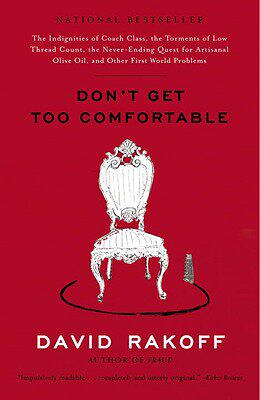 【预售】Don't Get Too Comfortable: The Indignities of Coach