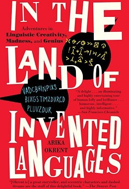 【预售】In the Land of Invented Languages: A Celebration of