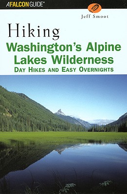 【預售】Hiking Washington's Alpine Lakes Wilderness: Day在類目 書籍/雜誌/報紙, 進口原版書(含港臺), 旅遊類原版書中 - 來自Buy2taobao.com提供專業的淘寶代購服務
