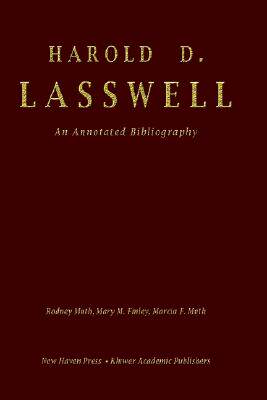【预售】Harold D. Lasswell: An Annotated Bibliography