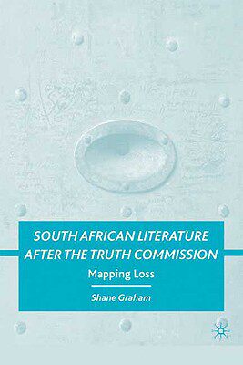 【预售】South African Literature After the Truth Commission: