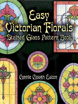 【预售】Easy Victorian Florals Stained Glass Pattern Book
