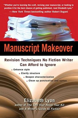 【预售】Manuscript Makeover: Revision Techniques No Fiction