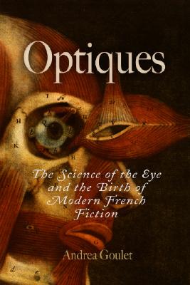 【预售】Optiques: The Science of the Eye and the Birth of