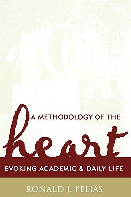 【预售】A Methodology of the Heart: Evoking Academic and