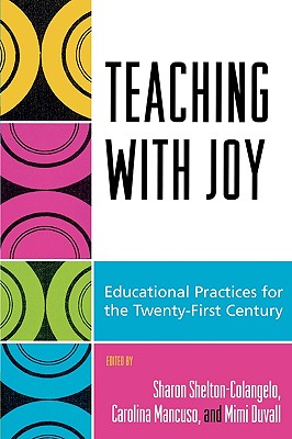 【预售】Teaching with Joy: Educational Practices for the