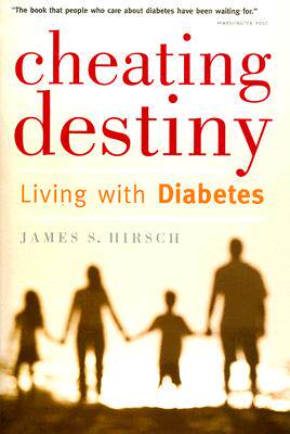 【预售】Cheating Destiny: Living with Diabetes