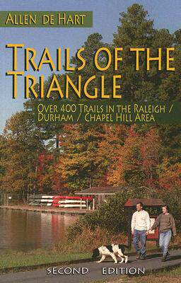 【预售】Trails of the Triangle: Over 400 Trails in the