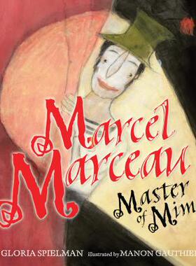 【预售】Marcel Marceau: Master of Mime