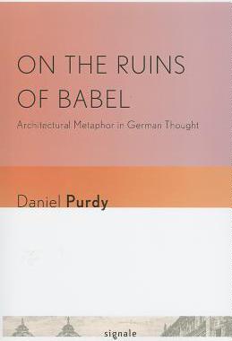 【预售】On the Ruins of Babel: Architectural Metaphor in