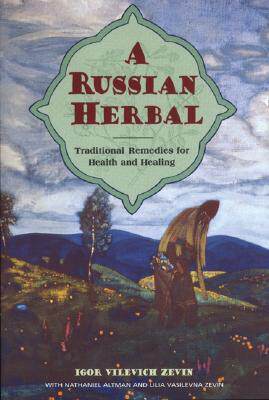 【预售】A Russian Herbal: Traditional Remedies for Health