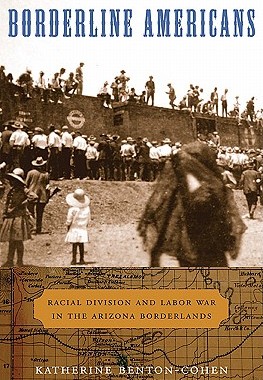 【预售】Borderline Americans: Racial Division and Labor War