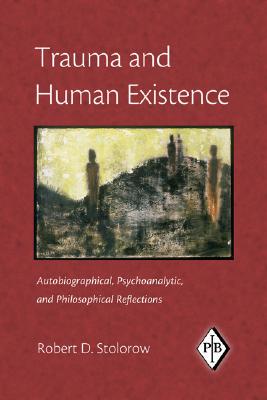 【预售】Trauma and Human Existence: Autobiographical