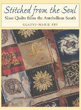 【预售】Stitched from the Soul: Slave Quilts from the