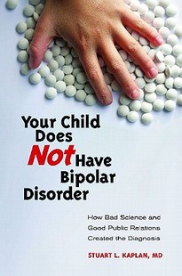 Have Bad Your How Disorder Bipolar Not Does Child 预售