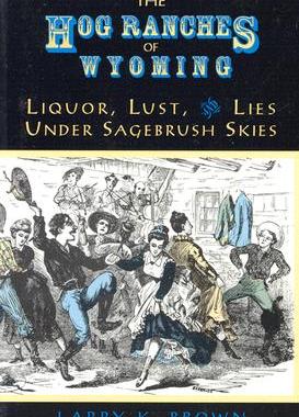 【预售】Hog Ranches of Wyoming: Liquor, Lust, & Lies Under