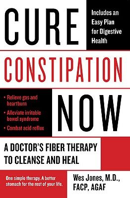 【预售】Cure Constipation Now: A Doctor's Fiber Therapy to