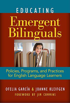 【预售】Educating Emergent Bilinguals: Policies, Programs