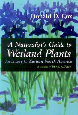 【预售】A Naturalist's Guide to Wetland Plants: An Ecology