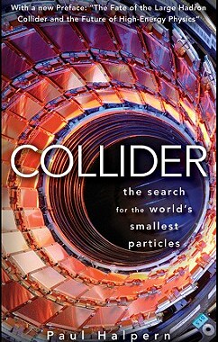 【预售】Collider: The Search For The World'S Smallest
