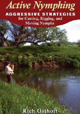 【预售】Active Nymphing: Aggressive Strategies for Casting