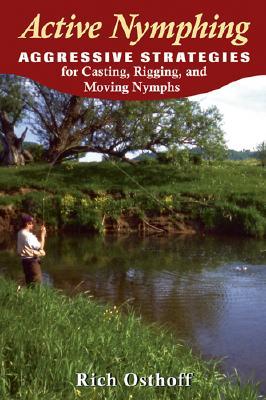 【预售】Active Nymphing: Aggressive Strategies for Casting