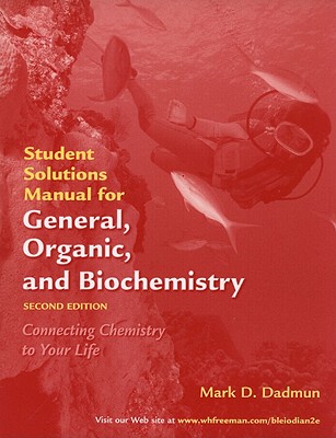 【预售】General, Organic, and Biochemistry: Student