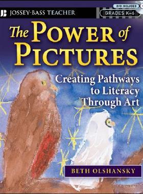 【预订】The Power Of Pictures: Creating Pathways To Literacy