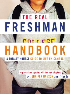 【预售】The Real Freshman Handbook: A Totally Honest Guide