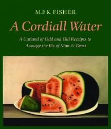 【预售】A Cordiall Water: A Garland of Odd and Old Receipts