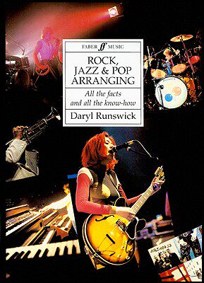 预订 【】Rock, Jazz and Pop Arranging: All the Facts and All