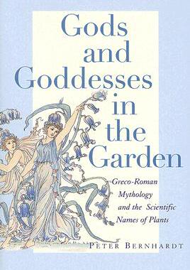 【预售】Gods and Goddesses in the Garden: Greco-Roman