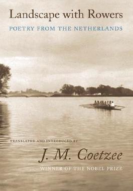 预订 【】Landscape with Rowers: Poetry from the Netherlands
