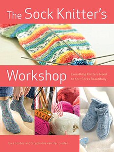 【预订】The Sock Knitter's Workshop: Everything Knitters