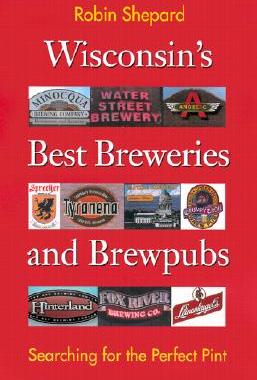 【预售】Wisconsin's Best Breweries and Brewpubs: Searching