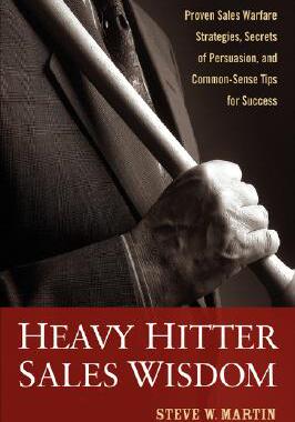 【预售】Heavy Hitter Sales Wisdom: Proven Sales Warfare